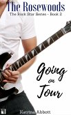 Going on Tour (The Rosewoods Rock Star Series, #2) (eBook, ePUB)
