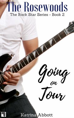 Going on Tour (The Rosewoods Rock Star Series, #2) (eBook, ePUB) - Abbott, Katrina