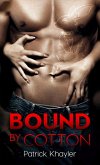 Bound By Cotton (eBook, ePUB) Bound By Cotton (eBook, ePUB)