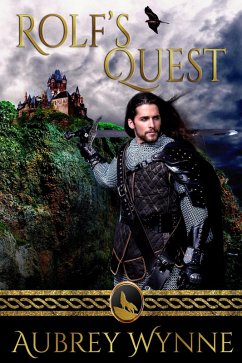 Rolf's Quest (A Medieval Encounter, #1) (eBook, ePUB) - Wynne, Aubrey