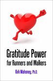 Gratitude Power for Runners and Walkers (Racing Veteran, #1) (eBook, ePUB)