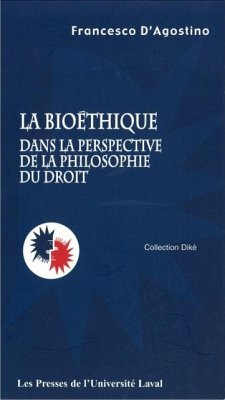 Bioethique dans la perspective de la philosophie ... (eBook, PDF) - Francesco D'Agostino, Francesco D'Agostino