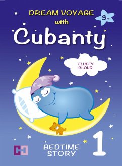 FLUFFY CLOUD - Bedtime Story To Help Children Fall Asleep for Kids from 3 to 8 (eBook, ePUB) - Cuddly, Cubanty