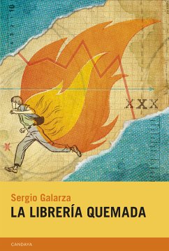 La librería quemada (eBook, ePUB) - Galarza, Sergio