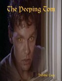 The Peeping Tom (eBook, ePUB)