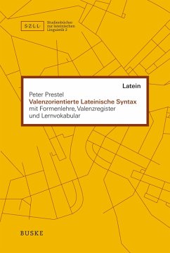 Valenzorientierte Lateinische Syntax (eBook, PDF) - Prestel, Peter