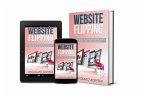 How to Create a Website and Sell it on Flippa (eBook, ePUB)