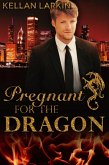 Pregnant for the Dragon (Dragons of Lake City, #3) (eBook, ePUB) Pregnant for the Dragon (Dragons of Lake City, #3) (eBook, ePUB)