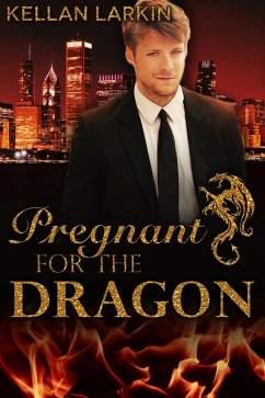 Cover Pregnant for the Dragon (Dragons of Lake City, #3) (eBook, ePUB)