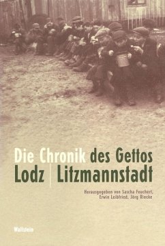 Die Chronik des Gettos Lodz / Litzmannstadt (eBook, PDF)