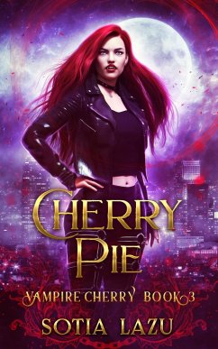 Cherry Pie (Vampire Cherry, #3) (eBook, ePUB) - Lazu, Sotia
