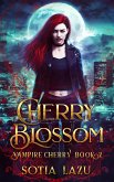 Cherry Blossom (Vampire Cherry, #2) (eBook, ePUB)
