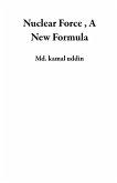 Nuclear Force , A New Formula (eBook, ePUB)