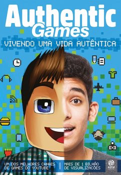 AuthenticGames: Vivendo uma vida autêntica (eBook, ePUB) - Túlio, Marco