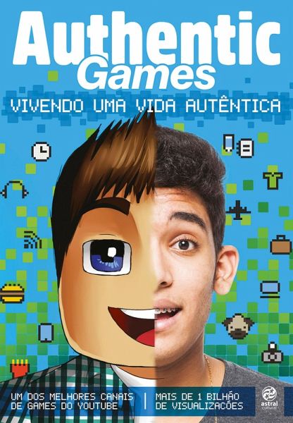AuthenticGames: Vivendo uma vida autêntica (eBook, ePUB) AuthenticGames: Vivendo uma vida autêntica (eBook, ePUB)