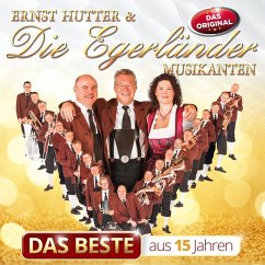 Das Beste Aus 15 Jahren - Hutter,Ernst & Die Egerländer Musikanten