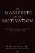 Le manifeste de la motivation (eBook,... - Bild 1
