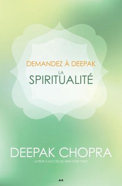 Cover Demandez a Deepak - La spiritualite (eBook, ePUB)