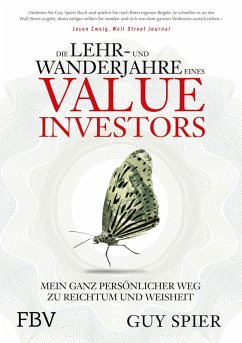 Die Lehr- und Wanderjahre eines Value-Investors (eBook, ePUB) - Spier, Guy