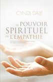 Le pouvoir spirituel de l'empathie (eBook, ePUB) Le pouvoir spirituel de l'empathie (eBook, ePUB)