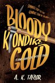 Bloody Klondike Gold (eBook, ePUB)