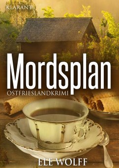 Mordsplan / Henriette Honig ermittelt Bd.5 (eBook, ePUB) - Wolff, Ele