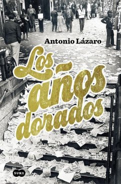 Los años dorados - Lázaro, Antonio