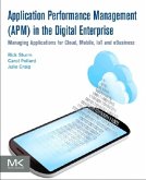 Application Performance Management (APM) in the Digital Enterprise Application Performance Management (APM) in the Digital Enterprise
