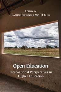 Open Education (eBook, ePUB) - Blessinger (ed.), Patrick; Bliss (ed.), TJ