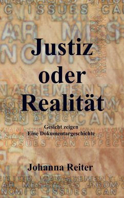 Justiz oder Realität - Reiter, Johanna