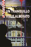 Un tranquillo viale alberato (eBook, ePUB) Un tranquillo viale alberato (eBook, ePUB)