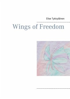 Wings of Freedom - Tykkyläinen, Elise