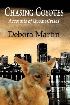 Chasing Coyotes - Martin, Debora