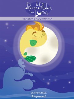 Il pesce palla e la luna (fixed-layout eBook, ePUB) - Sugameli, Antonella