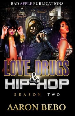 Love Drugs & Hip Hop (Season 2 (Book 2)) (eBook, ePUB) - Bebo, Aaron