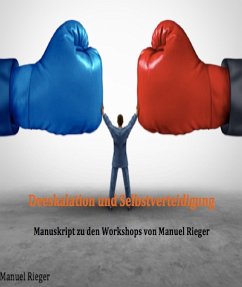 Deeskalation und Selbstverteidigung (eBook, ePUB) - Rieger, Manuel