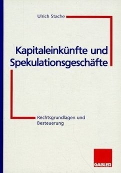Kapitaleinkünfte und Spekulationsgeschäfte - Stache, Ulrich