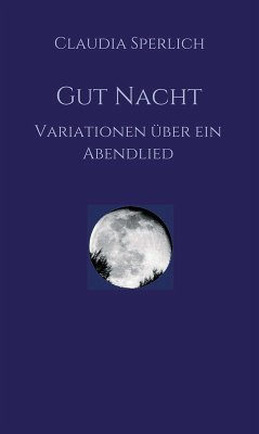 Gut Nacht (eBook, ePUB) - Sperlich, Claudia