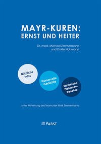 Mayr-Kuren: Ernst und Heiter - Zimmermann, Michael; Hohmann, Emilie