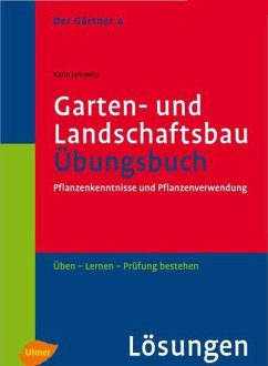 Der Gärtner 4. Garten- und Landschaftsbau. Lösungen (eBook, PDF) - Janowitz, Karin