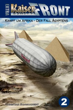 Kampf um Afrika – Der Fall Ägyptens (eBook, ePUB) - Schwochert, Christian