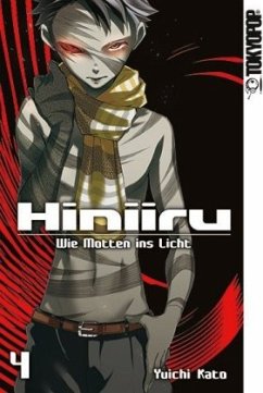 Hiniiru - Wie Motten ins Licht Bd.4 - Kato, Yuichi