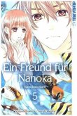 Ein Freund für Nanoka - Nanokanokare Bd.5