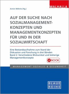 Auf der Suche nach Sozialmanagementkonzepten und Managementkonzepten für und in der Sozialwirtschaft Band 2 (eBook, PDF)