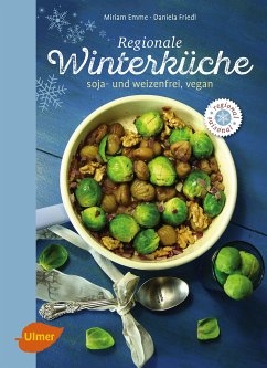 Regionale Winterküche (eBook, PDF) - Emme, Miriam; Friedl, Daniela