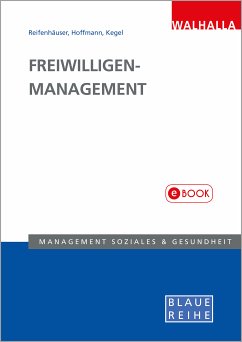 Freiwilligen-Management (eBook, PDF) - Reifenhäuser, Carola; Hoffmann, Sarah G.; Kegel, Thomas
