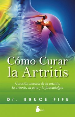 Cómo curar la artritis (eBook, ePUB) - Fife, Bruce