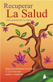 Recuperar la salud (eBook, ePUB)