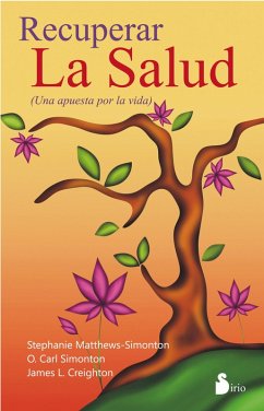 Recuperar la salud (eBook, ePUB) - Matthews-Simonton, Stephanie