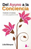 Del ayuno a la conciencia (eBook, ePUB)